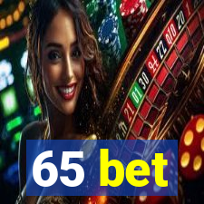 65 bet